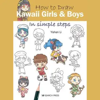 Search Press Ltd How To Draw, Kawaii Girls And Boys , In Simple Steps