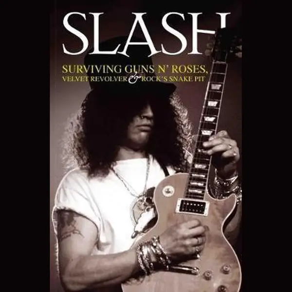 Music Press Books Slash - Surviving Guns N' Roses, Velvet Revolver And Rock's Snake Pit thumbnail