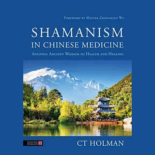 Shamanism In Chinese Medicine