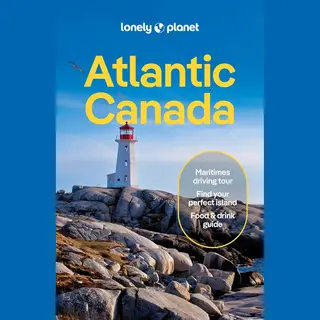 Lonely Planet Global Limited Lonely Planet Atlantic Canada , Nova Scotia, New Brunswick, Prince Edward Island & Newfoundland & Labrador