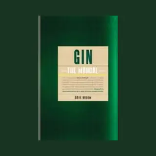 Dave Broom Gin, The Manual