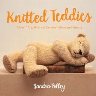 HarperCollins Publishers Knitted Teddies , Over 15 Patterns For Well-dressed Bears