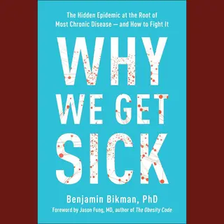 Why We Get Sick