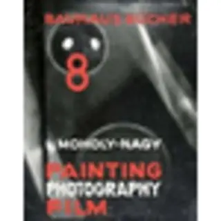 Isbn Laszlo Moholy Nagy Painting, Photography, Film : Bauhausbucher 8, 1925 book English Hardcover