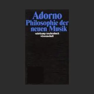 Philosophie Der Neuen Musik