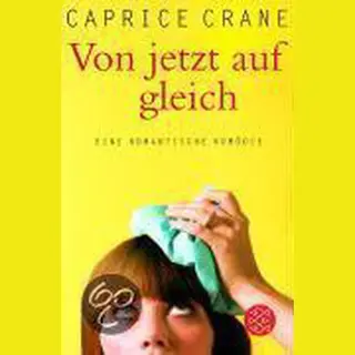 Caprice Crane Von Jetzt Auf Gleich