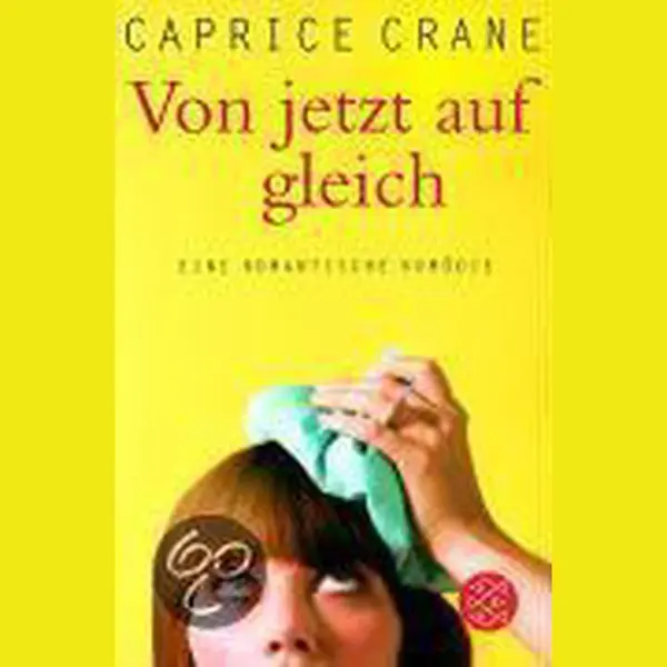 Caprice Crane Von Jetzt Auf Gleich thumbnail