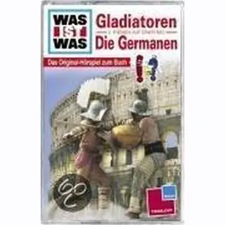 Was Ist Was, Folge 21, Gladiatoren / Die Germanen [Musikkassette] [Musikkassette]