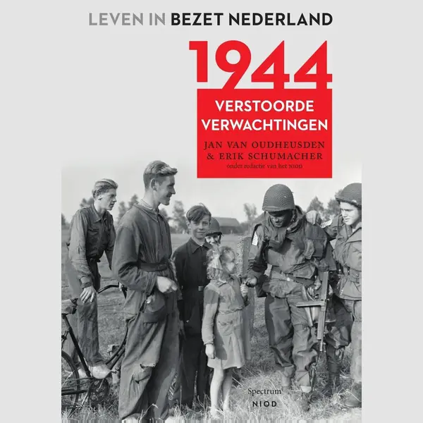Leven In Bezet Nederland 5 - 1944 thumbnail