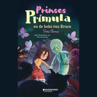 Petra Thomas Prinses Primula En De Heks Van Eruca