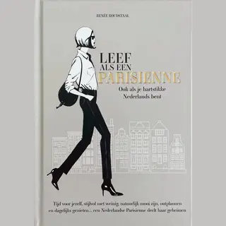Renée Koudstaal Leef Als Een Parisienne