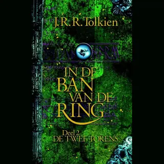 In De Ban Van De Ring / De Twee Torens