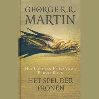 Het Lied Van IJs En Vuur 1 - Het Spel Der Tronen