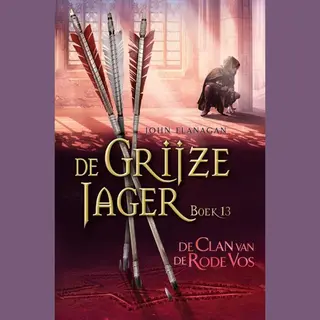 De Grijze Jager 13 - De Clan Van De Rode Vos