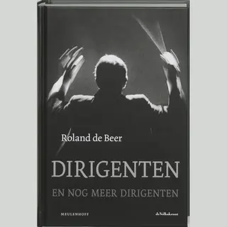 R. de Beer Dirigenten En Nog Meer Dirigenten
