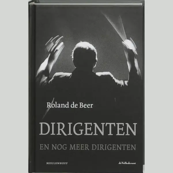 R. de Beer Dirigenten En Nog Meer Dirigenten thumbnail