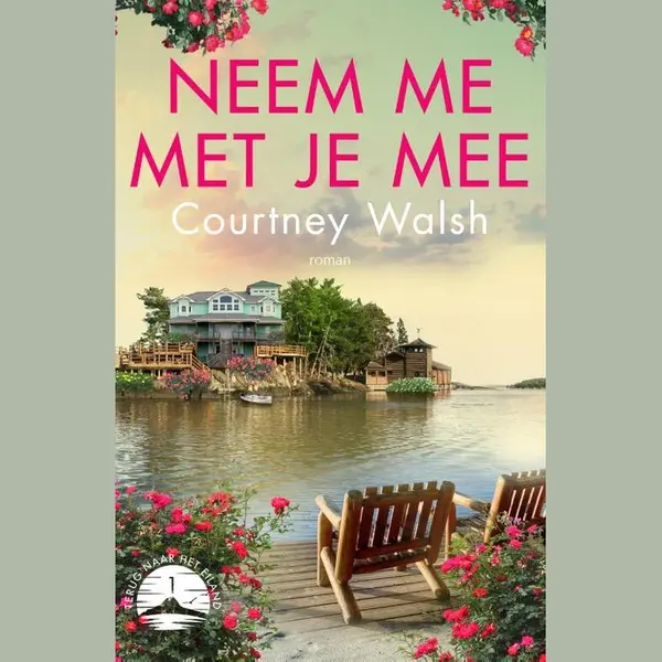 Courtney Walsh Neem Me Met Je Mee / Terug Naar Het Eiland / 1 thumbnail