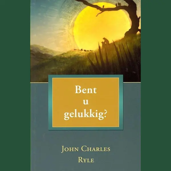 J.C. Ryle Bent U Gelukkig thumbnail