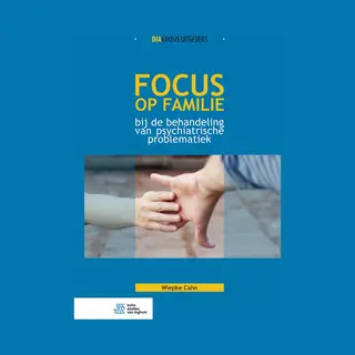 Isbn Focus op familie bij de behandeling van psychiatrische problematiek boek Engels Hardcover 108 pagina's