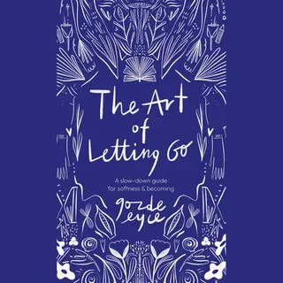 The Art Of Letting Go