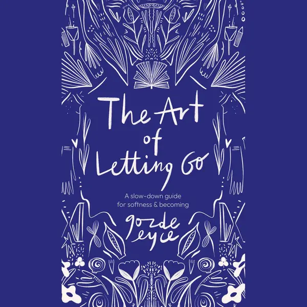 The Art Of Letting Go thumbnail