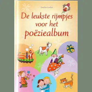 De Leukste Rijmpjes Voor Het Poëziealbum.