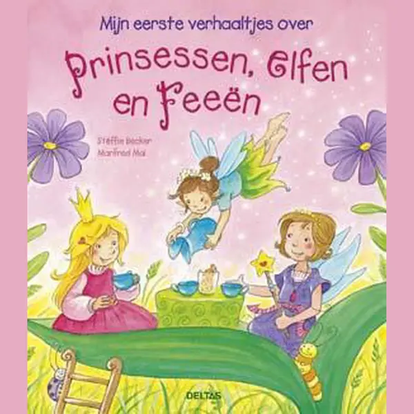 Mijn Eerste Verhaaltjes Over Prinsessen, Elfen En Feeen thumbnail
