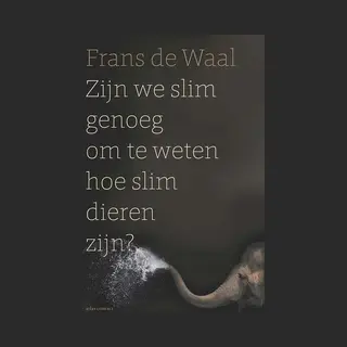 Frans de Waal Zijn We Slim Genoeg Om Te Weten Hoe Slim Dieren Zijn
