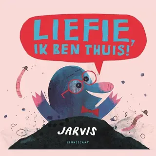 Liefie, Ik Ben Thuis!