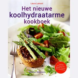 Laura Lamont Het Nieuwe Koolhydraatarme Kookboek