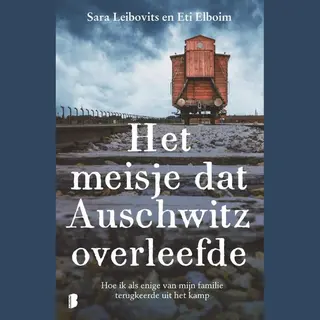 Het Meisje Dat Auschwitz Overleefde