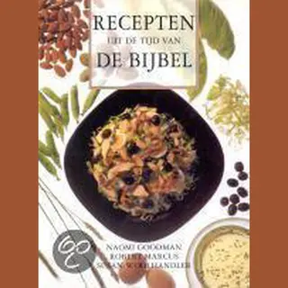 N. Goodman Recepten Uit De Tijd Van De Bijbel