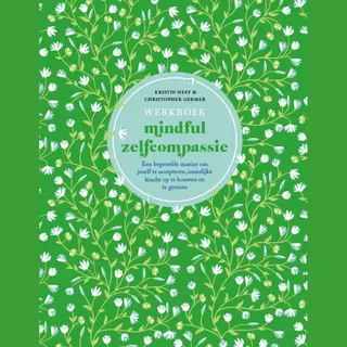Werkboek Mindful Zelfcompassie