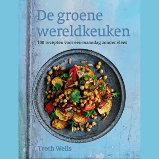 Troth Wells De Groene Wereldkeuken