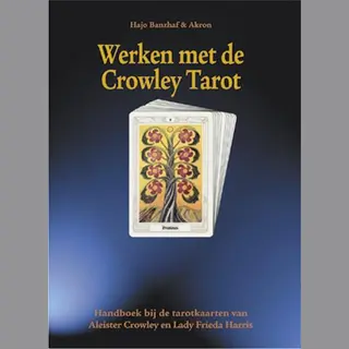 Werken Met De Crowley Tarot