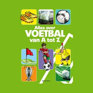 Alles Over Voetbal Van A Tot Z