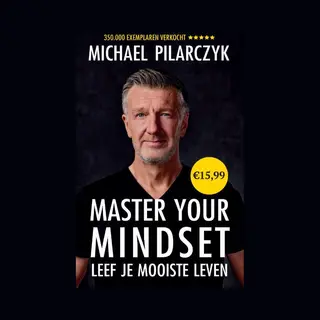 Michael Pilarczyk Master Your Mindset