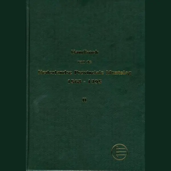 Handboek Van De Nederlandse Provinciale Muntslag 1573-1806 2 thumbnail