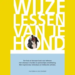 Wijze Lessen Van Je Hond