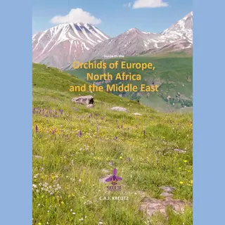 Guide To The Orchids Of Europe, North-Africa And The Middle East