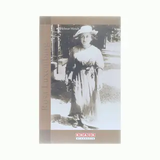Hirsch Rosa Luxemburg - Een Biografie