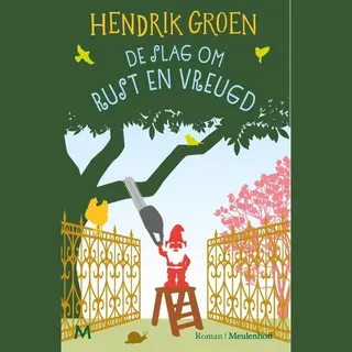 De Slag Om Rust En Vreugd