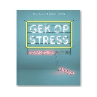 Carolien Hamming Gek Op Stress