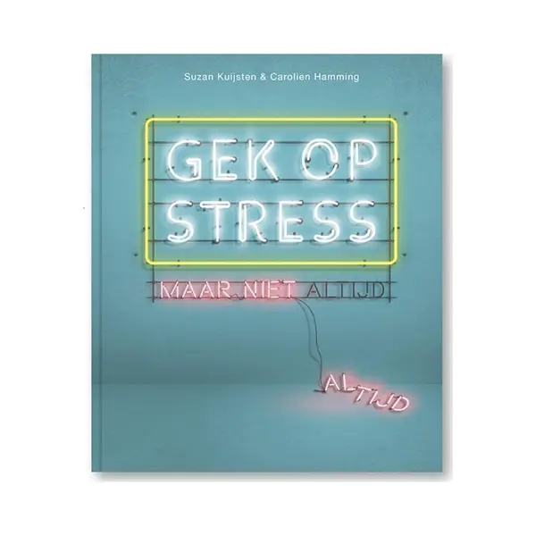 Carolien Hamming Gek Op Stress thumbnail