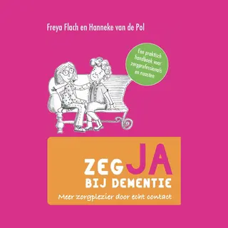 Zeg Ja Bij Dementie