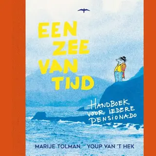 Youp van 't Hek Een Zee Van Tijd