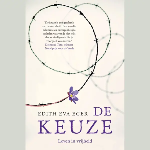Edith Eger De Keuze thumbnail