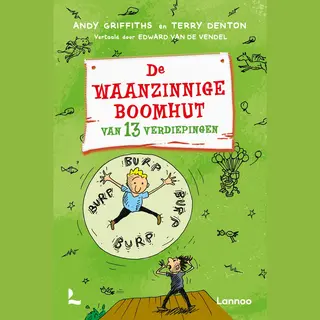 De Waanzinnige Boomhut - De Waanzinnige Boomhut Van 13 Verdiepingen