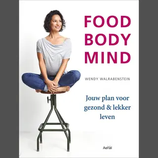 Wendy Walrabenstein Food Body Mind