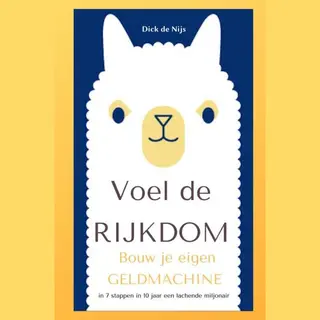 Dick De Nijs Bouw Je Eigen Geldmachine